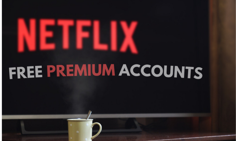 Free Netflix Premium Account