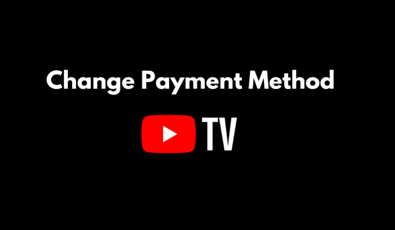 Change Payment Method on YouTube TV