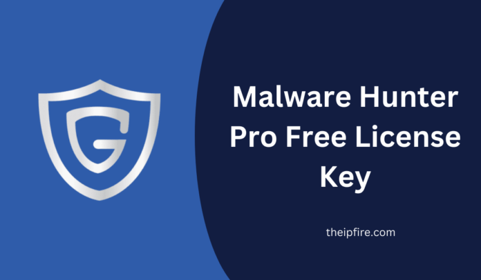 Malware Hunter Pro Free License Key