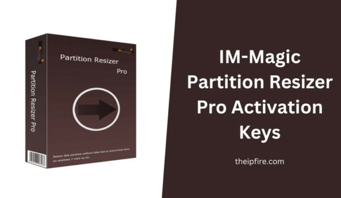 IM-Magic Partition Resizer Pro Activation Keys