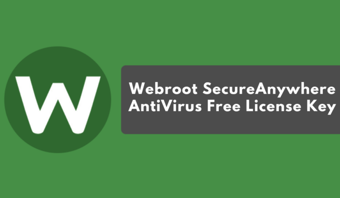 Webroot SecureAnywhere AntiVirus Free License Key