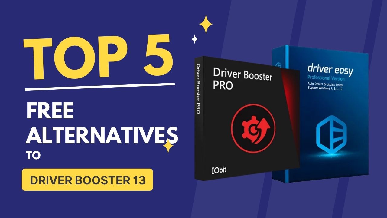 Free Alternatives to Driver Booster 13